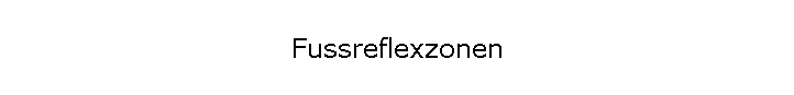 Fussreflexzonen